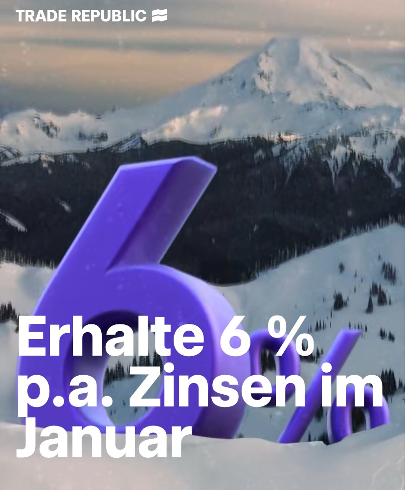 Trade Republic bietet im Januar 6 Prozent Zinsen&nbsp;an