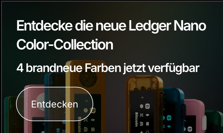 Ledger Nano Colour Edition. Viele neue Farben zum Beispiel Smaragdgrün oder Bitcoin Orange