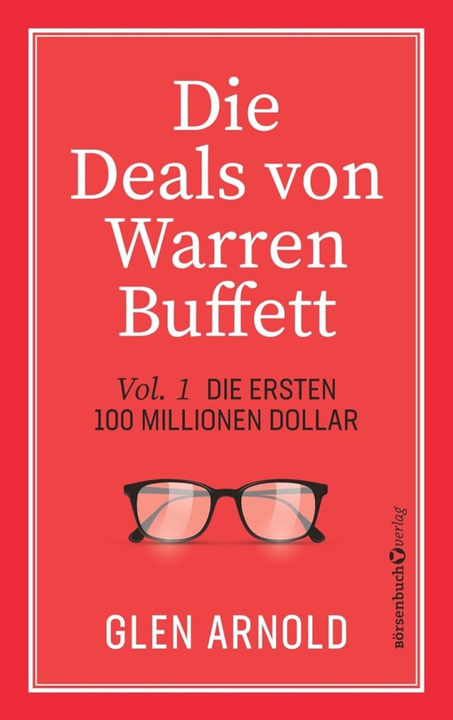 Die Deals von Warren Buffett Teil 1