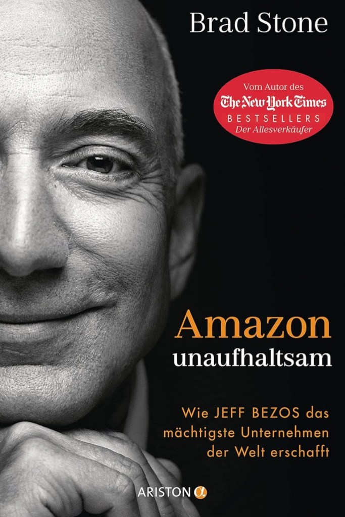Buchrezension - Amazon unaufhaltsam von Brad Stone